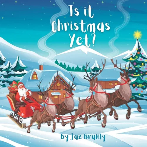 Is It Christmas Yet?: A Christmas Book for Kids