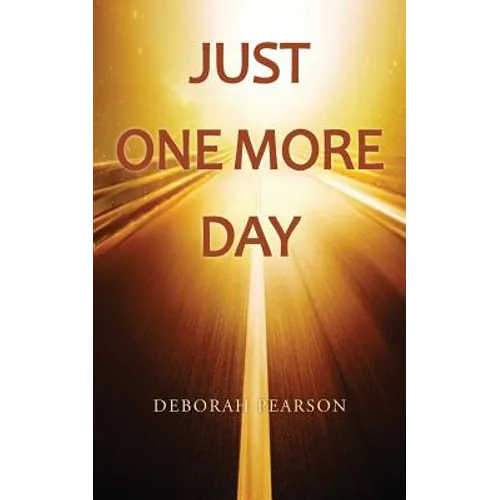 Just One More Day
