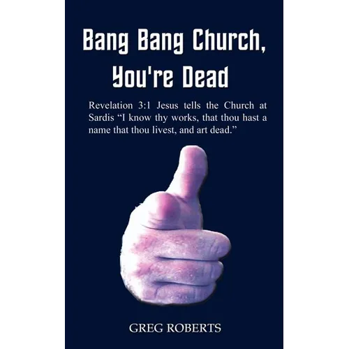 Bang Bang Church, You're Dead