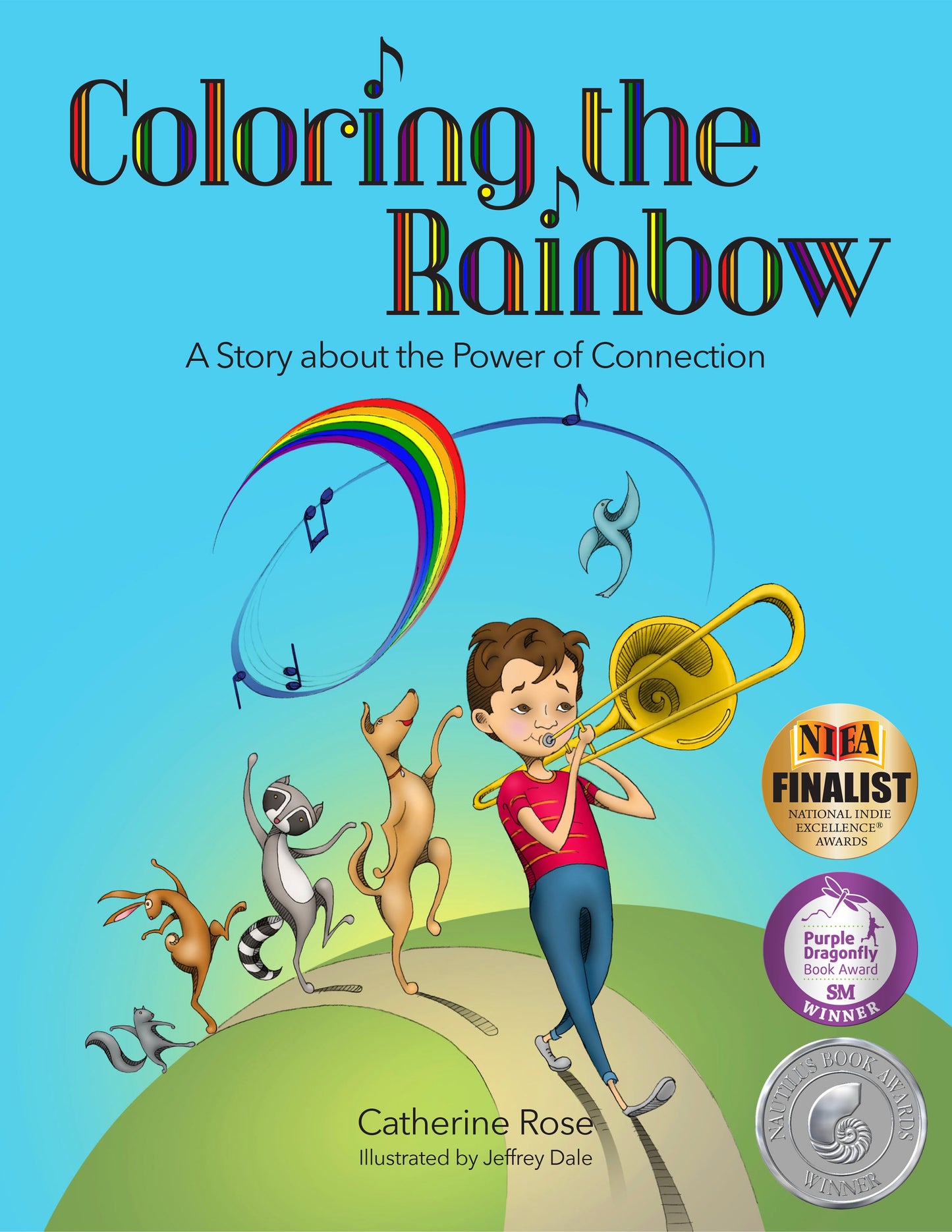 Coloring the Rainbow: A Story about the Power of Connection Book