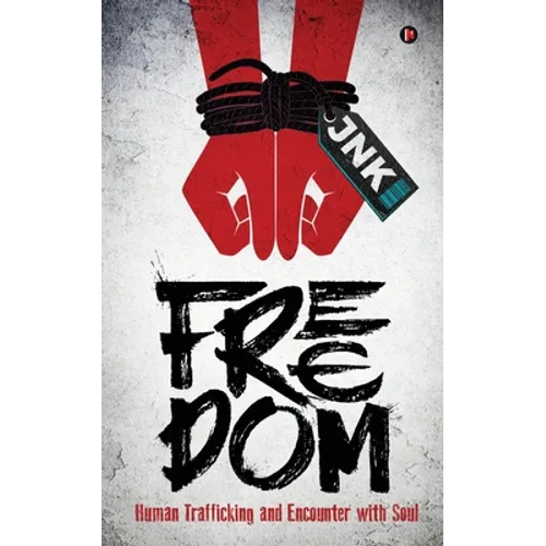 Freedom: Human Trafficking and Encounter with Soul