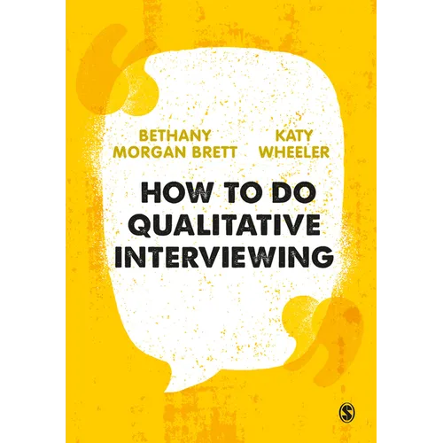 How to Do Qualitative Interviewing