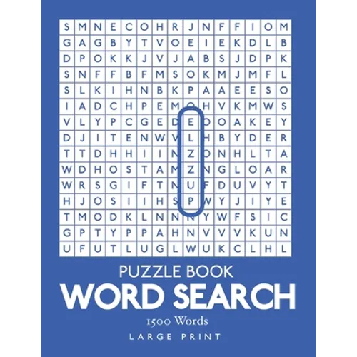 Word Search Puzzle Book - 1500 Words: 100 Puzzles 1 Puzzle Per Page With Solutions Large Print 8.5" x 11" - Paperback