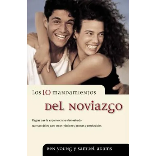 El Los 10 Mandamientos del Noviazgo