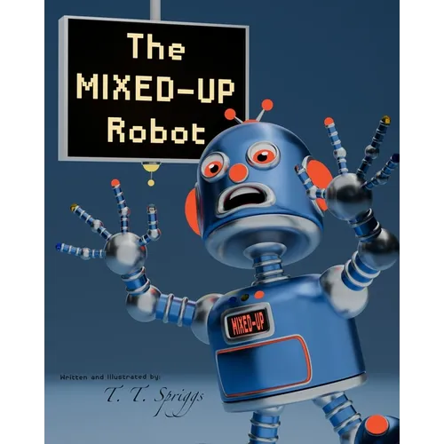 The Mixed-Up Robot