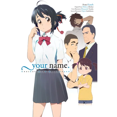 Your Name. Another Side: Earthbound (Light Novel)