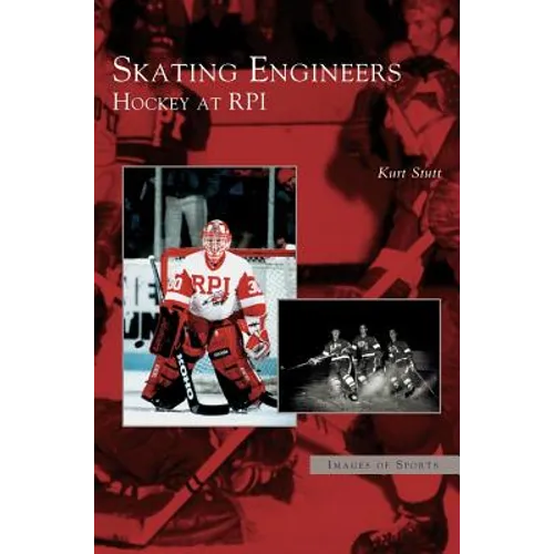 Skating Engineers: Hockey at Rpi