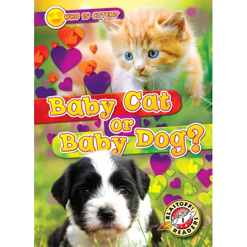 Baby Cat or Baby Dog?