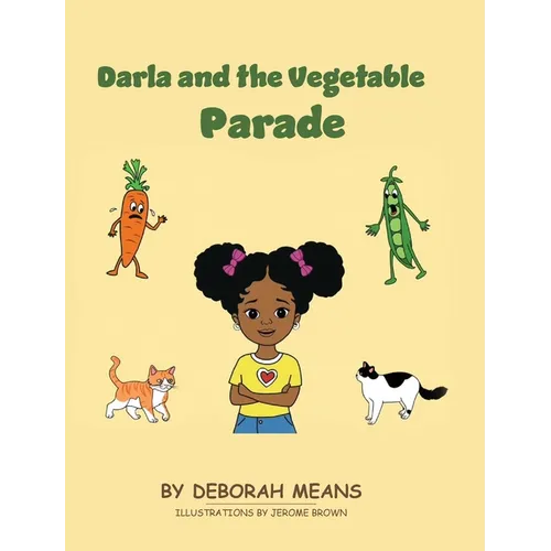 Darla and the Vegetable Parade