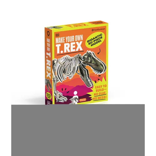 Make Your Own T. Rex: Easy to Build - No Glue, No Mess!