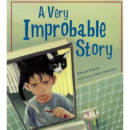 A Very Improbable Story: A Math Adventure