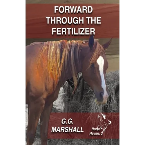 Forward Through The Fertilizer