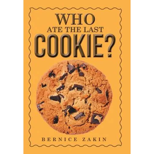 Who Ate the Last Cookie?