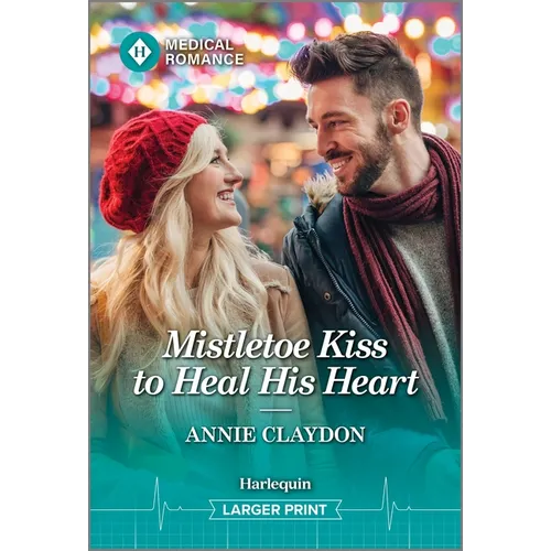 Mistletoe Kiss to Heal His Heart
