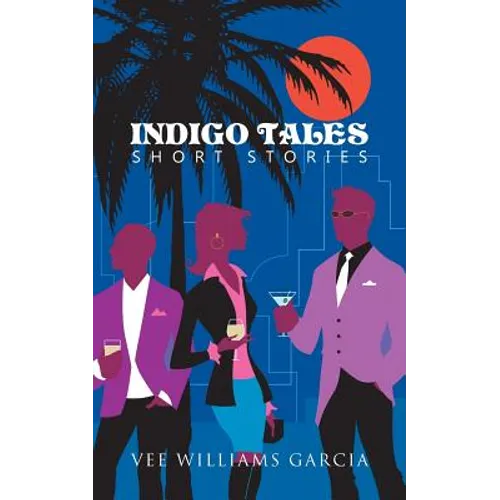 Indigo Tales: Short Stories