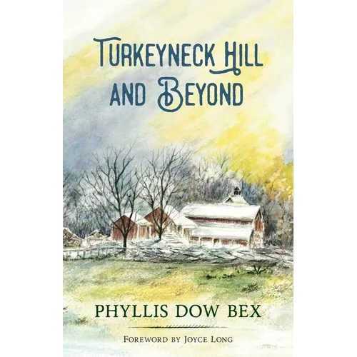 Turkeyneck Hill and Beyond