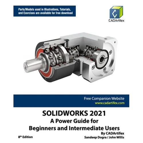 Solidworks 2021: A Power Guide for Beginners and Intermediate Users