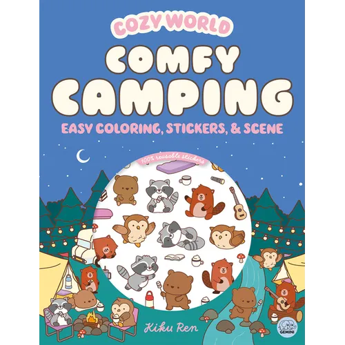 Cozy World Comfy Camping: Easy Coloring and Sticker Scene for Teens, Young Adults, and Adults
