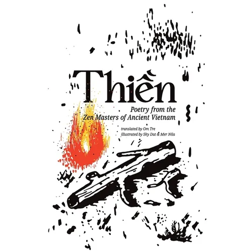 Thien: Poetry from the Zen Masters of Ancient Vietnam