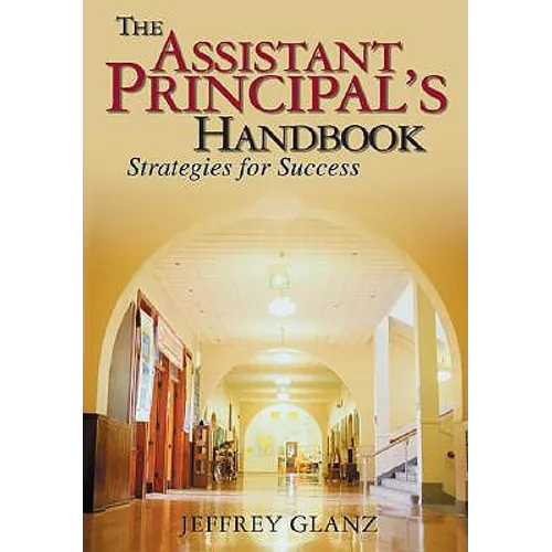 Assistant Principal's Handbook: Strategies for Success