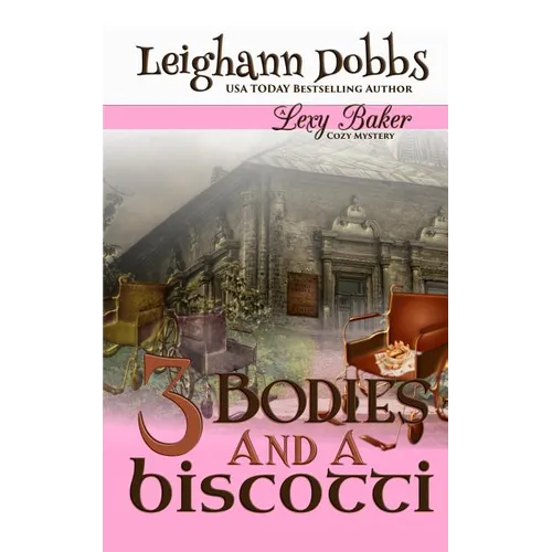 3 Bodies and a Biscotti