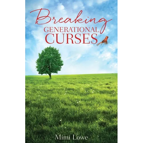 Breaking Generational Curses