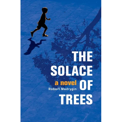 The Solace of Trees