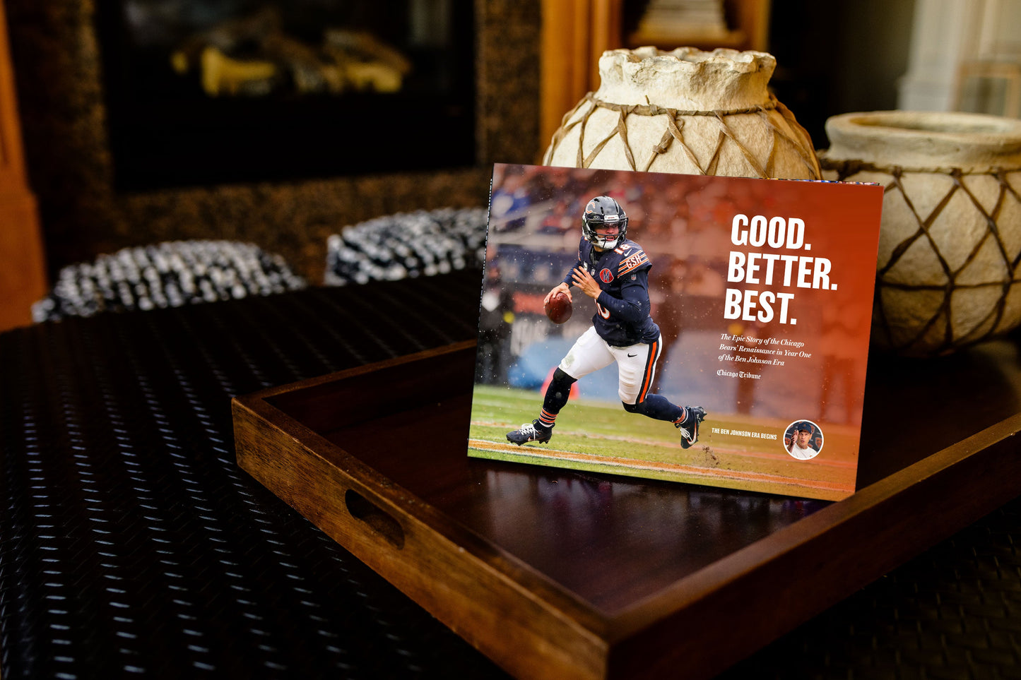 Good. Better. Best. The Epic Story of the Chicago Bears’ Renaissance in Year One of the Ben Johnson Era Book