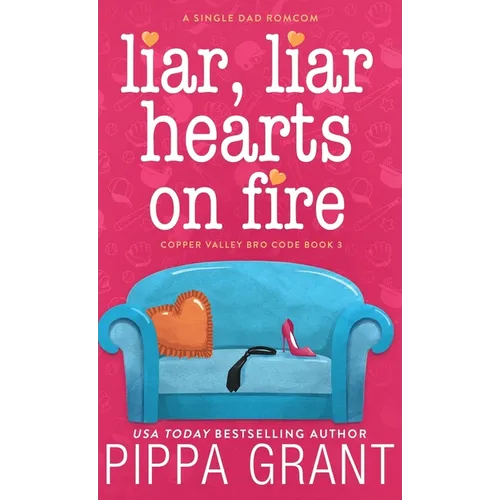 Liar, Liar, Hearts on Fire