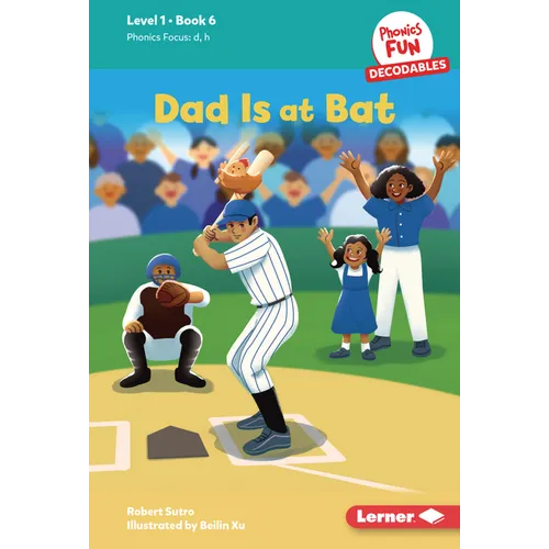 Dad Is at Bat: Book 6
