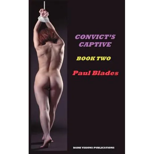 Convict's Captive Book Two