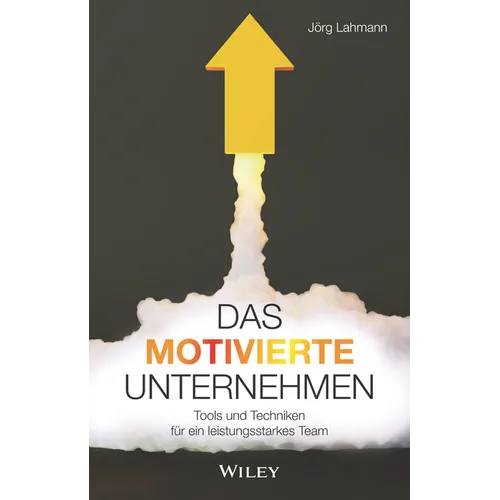 Das motivierte Unternehmen