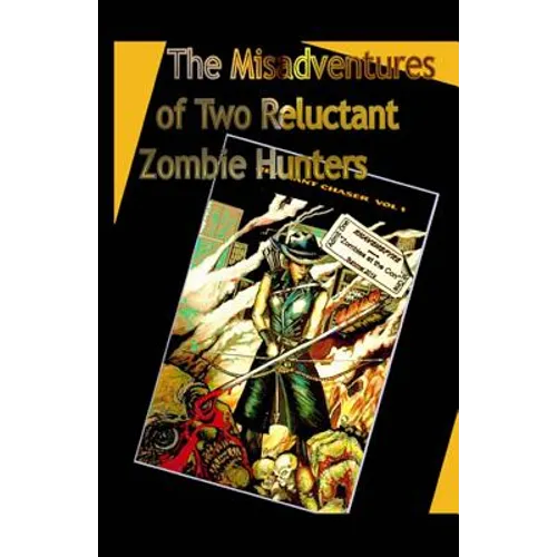 The Misadventures of Two Reluctant Zombie Hunters: Zombies at the Con