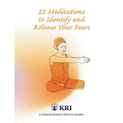 22 Meditations to Identify & Release Your Fears