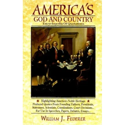 America's God and Country Encyclopedia of Quotations