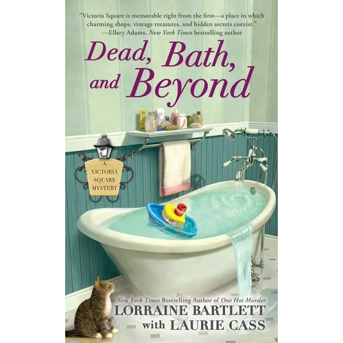 Dead, Bath, and Beyond