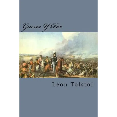 Guerra Y Paz