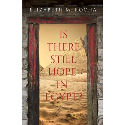 Is There Still Hope in Egypt?