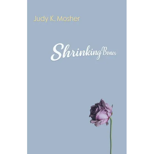 Shrinking Bones