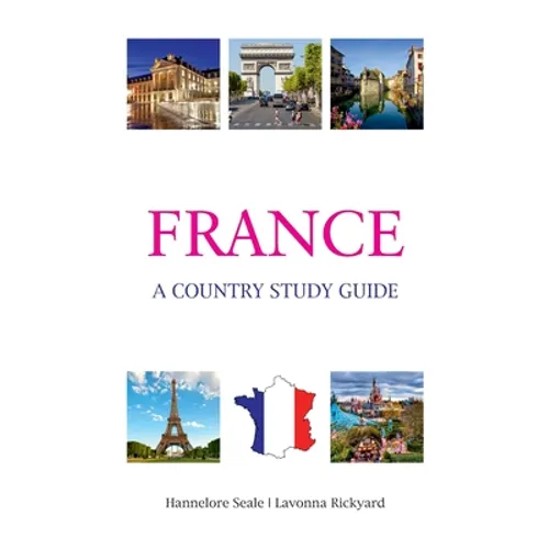 France: A Country Study Guide: A uide