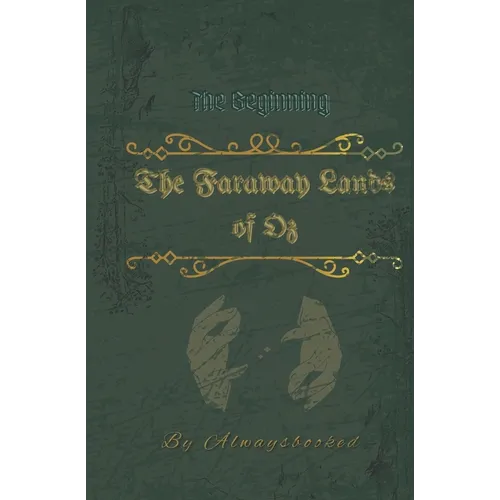 The Faraway Lands of Oz