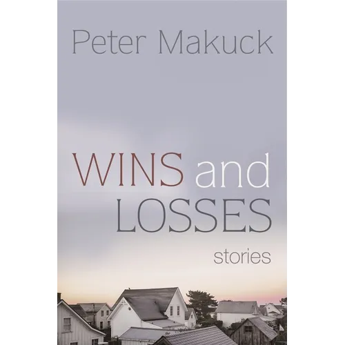 Wins and Losses: Stories