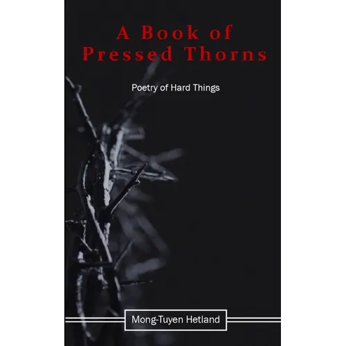 A Book of Pressed Thorns