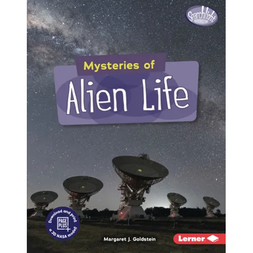 Mysteries of Alien Life