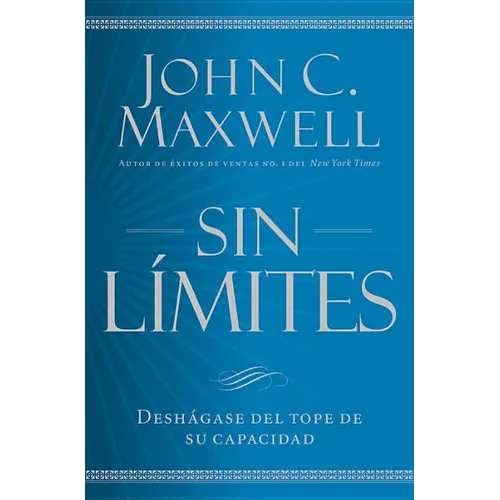 Sin Límites: Libere El M¿ximo de Su Capacidad