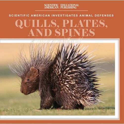 Quills, Plates, and Spines