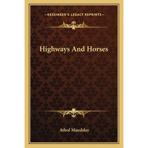 Highways And Horses