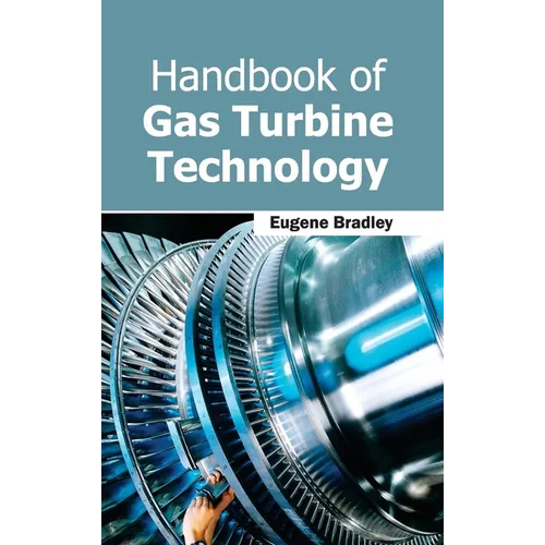 Handbook of Gas Turbine Technology