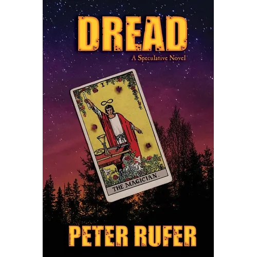 Dread: A Speculative Novel