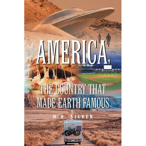 America, the Country that made Earth Famous